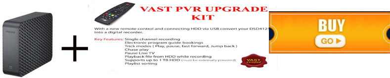 DSD4121 VAST PVR UPGRADE KIT + 1 TB HARD DRIVE